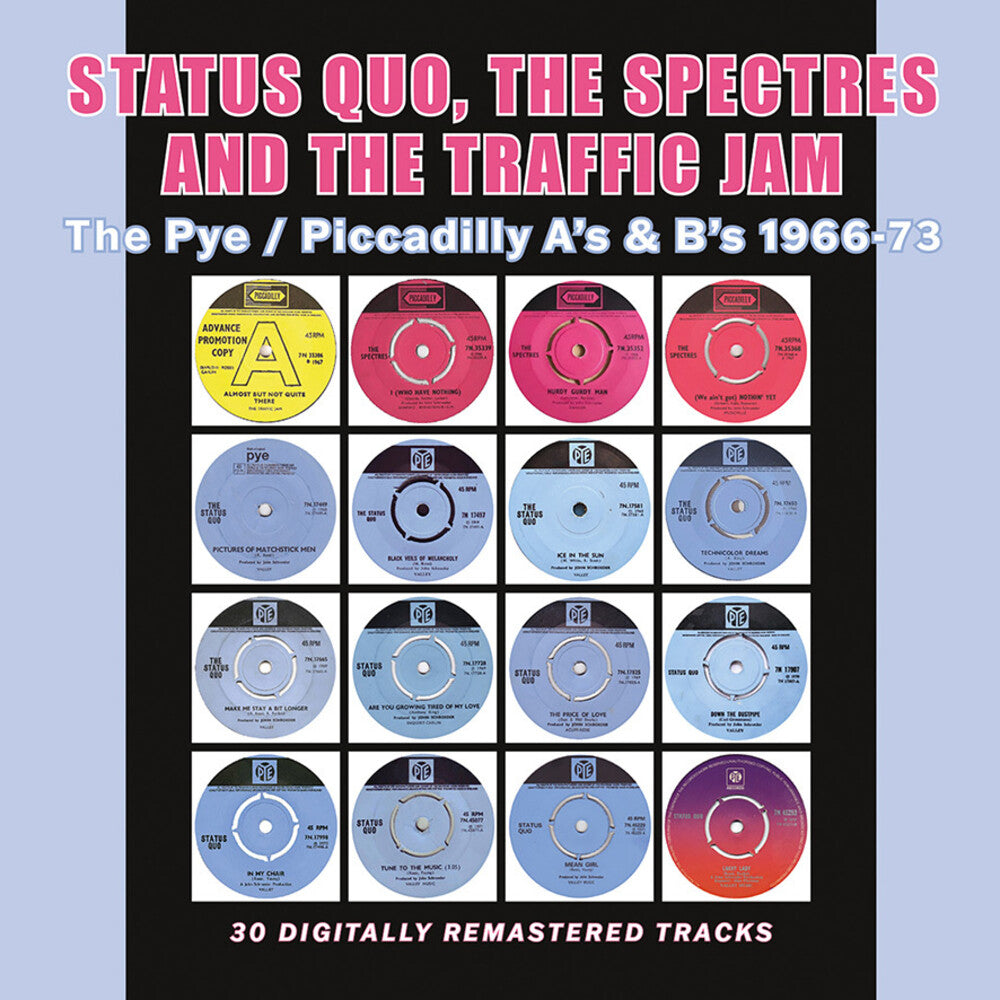 Status Quo / Traffic Jam / The Spectres / The Pye / Piccadilly A's & B's 1966-1973 Music CD