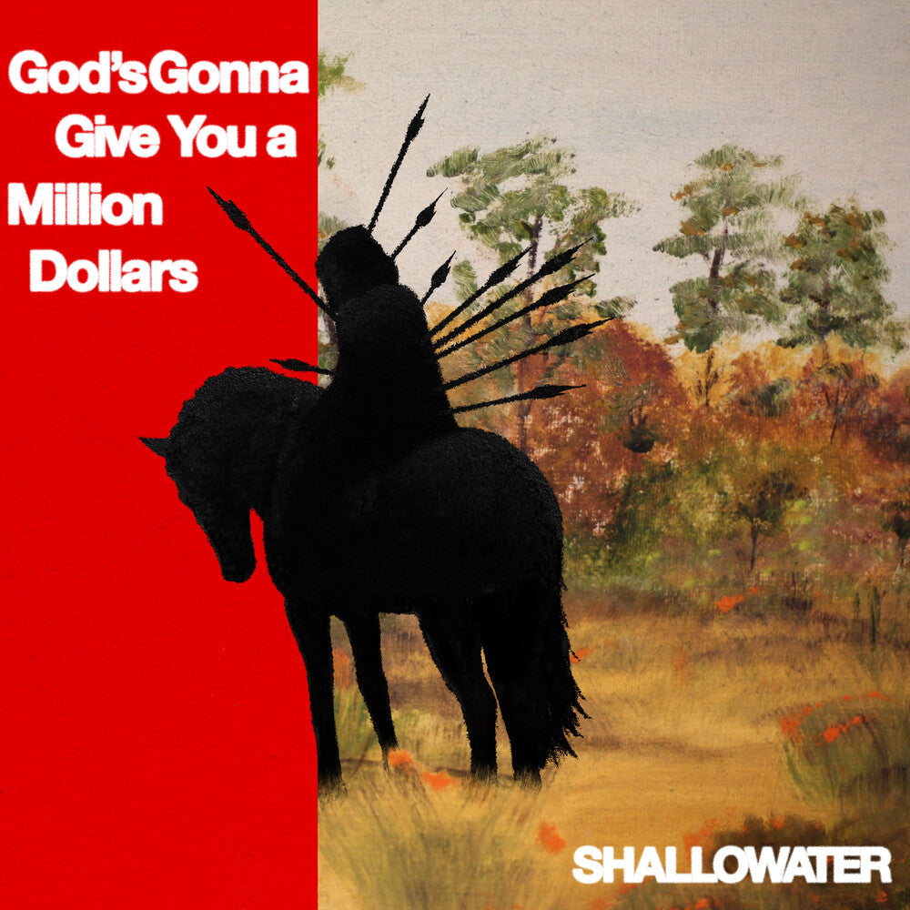 Shallowater - God's Gonna Give You A Million Dollars [LP] Vinyl Record