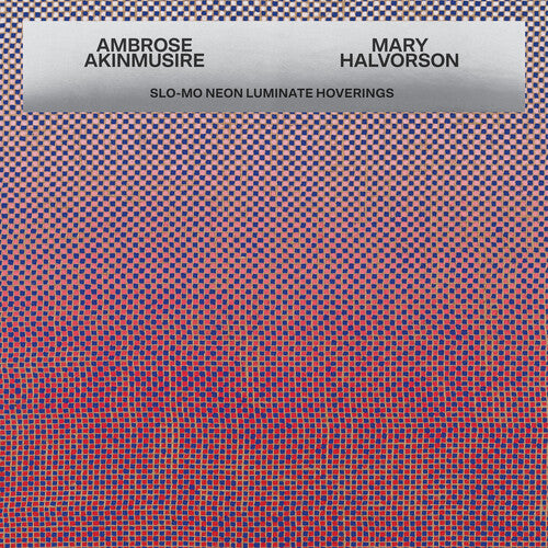 Akinmusire,ambrose / Halv,mary - Slo-mo Neon Luminate Hoverings - Vinyl Record
