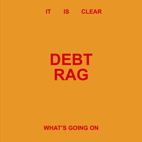 Debt Rag - It Is Clear What's Going On - Beige - Vinyl Record