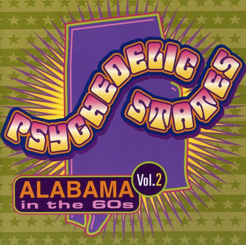 Psychedelic States: Alabama In The 60s, Vol. 2 Music CD