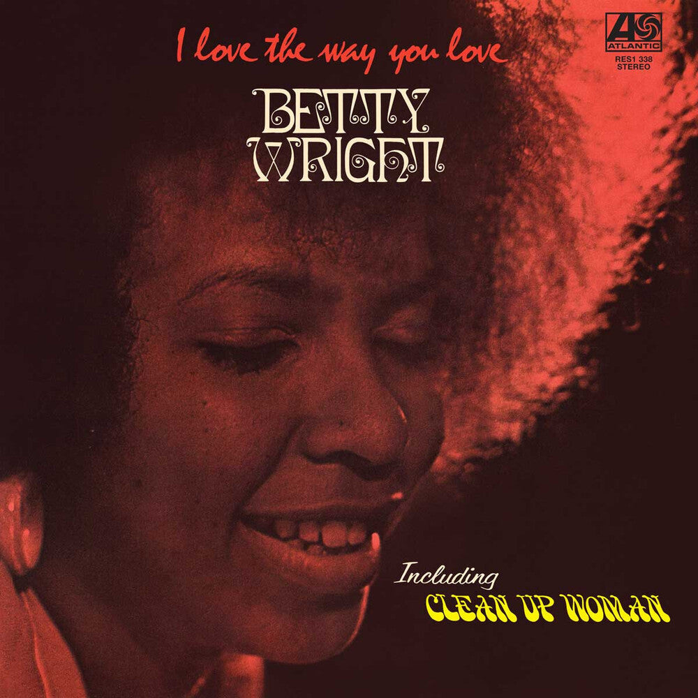 Betty Wright - I Love The Way You Love (Rhino Reserve) [LP] Vinyl Record
