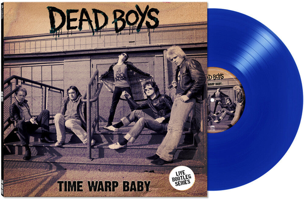 Dead Boys - Time Warp Baby [Blue] Vinyl Record