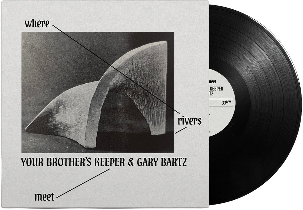 Your Brother's Keeper / Gary Bartz - Where Rivers Meet [LP] Vinyl Record