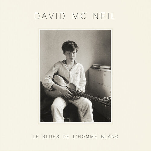 Mcneil,david - Le Blues De L'homme Blanc - Music CD