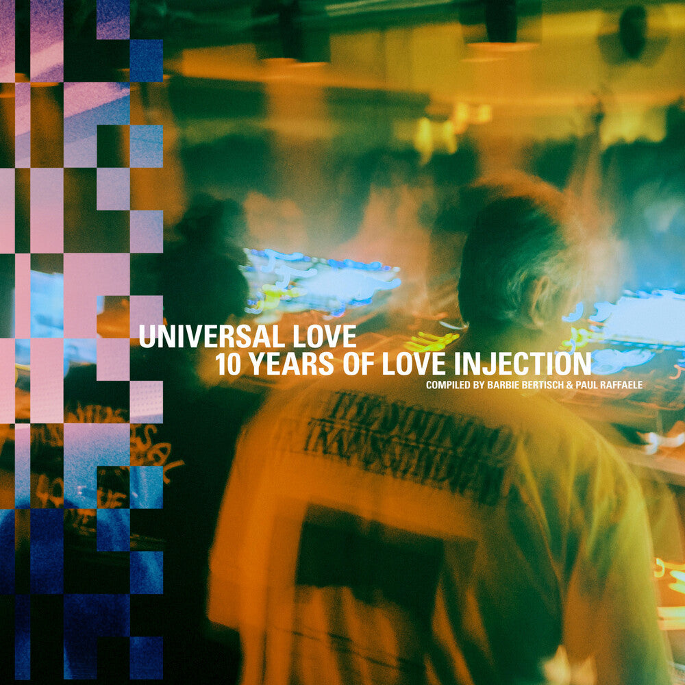 Universal Love: 10 Years Of Love Injection / Var - Universal Love: 10 Years Of Love Injection / Var [LP] Vinyl Record