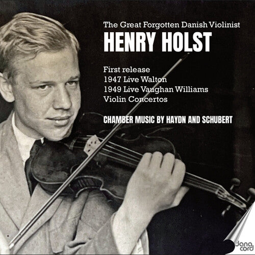 Holst,henry - Great Forgotten Danish Violinist Henry Holst - Music CD