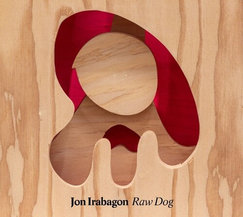 Irabagon,jon - Raw Dog - Music CD