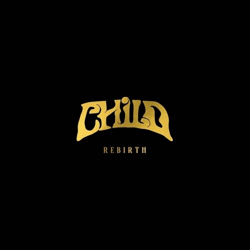 Child - Rebirth - Music CD
