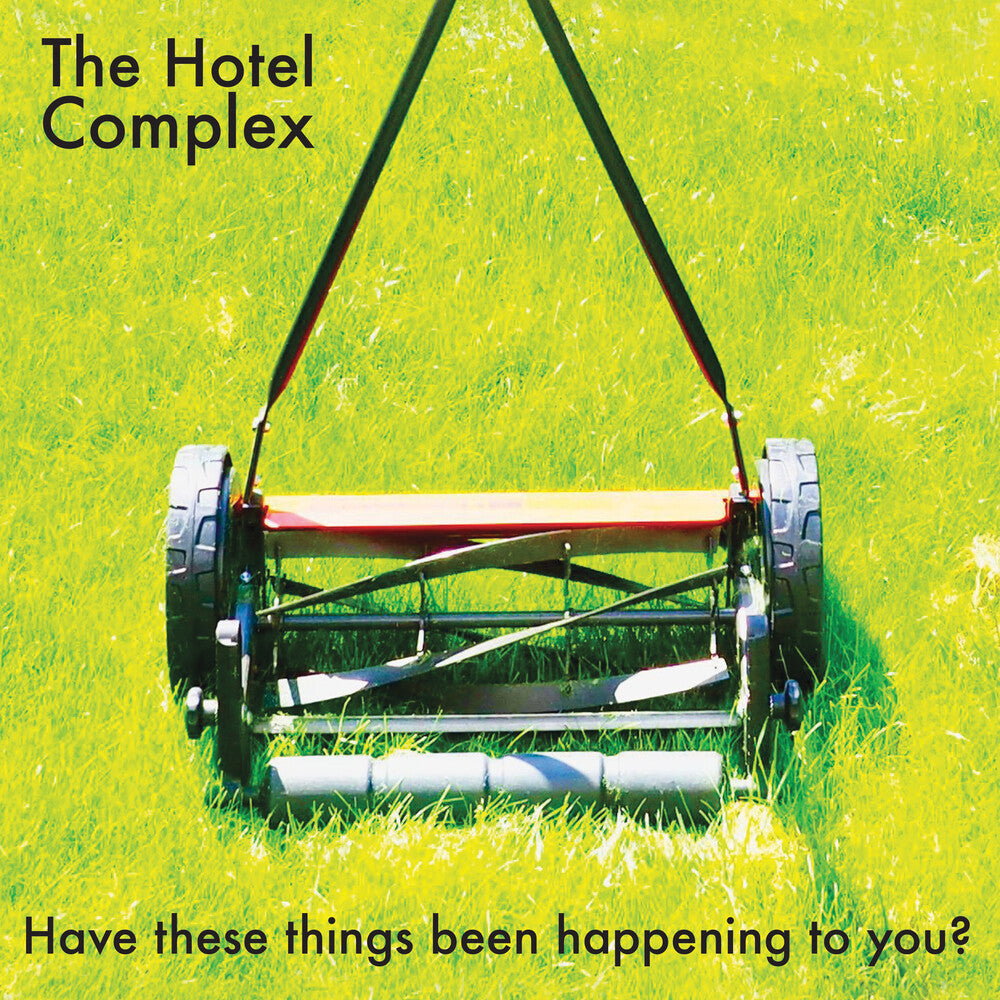 Hotel Complex - Have These Things Been Happening To You? [LP] Vinyl Record