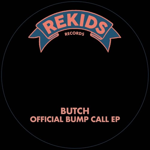 Butch - Official Bump Call - Vinyl Record