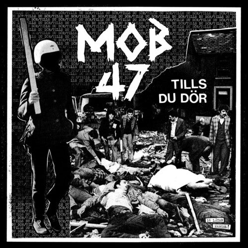 Mob 47 - Tills Du Dor - Vinyl Record