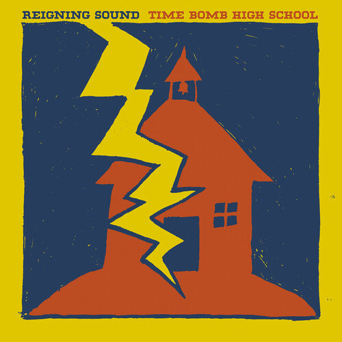 Reigning Sound - Time Bomb High School - Vinyl Record