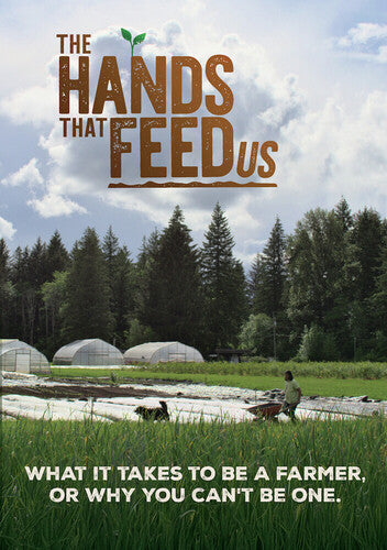 Hands That Feed Us - Hands That Feed Us - DVD