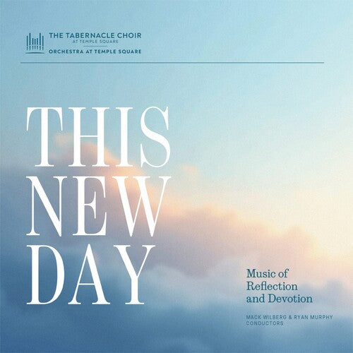 Tabernacle Choir At Temple Square - This New Day: Music Of Reflection & Devotion - Music CD