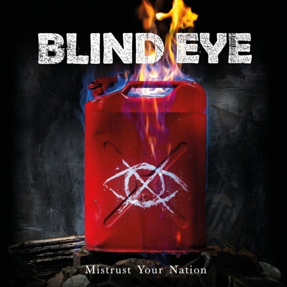 Blind Eye - Mistrust Your Nation [LP] Vinyl Record