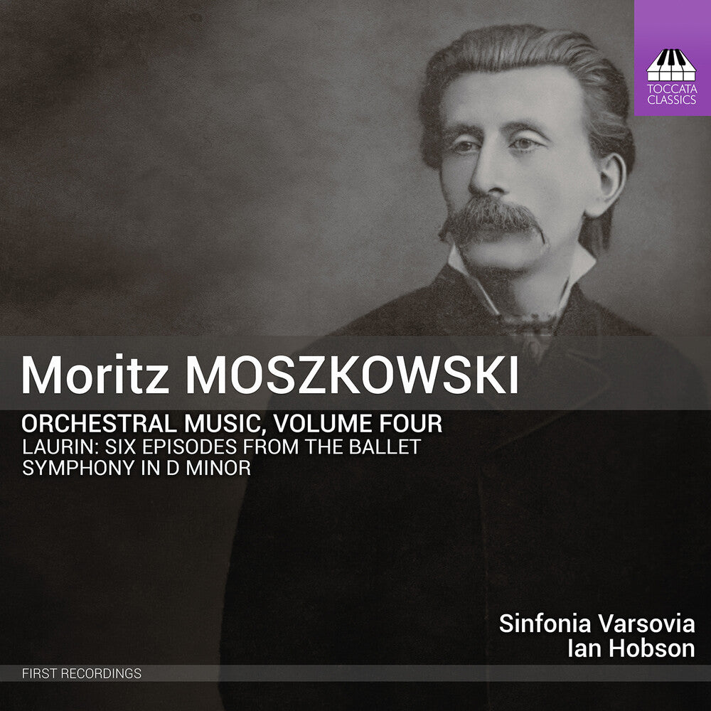 Moritz Moskowski: Orchestral Music Vol. 4 Music CD