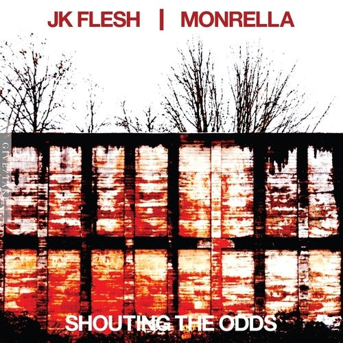 Jk Flesh / Monrella - Shouting The Odds - Music CD