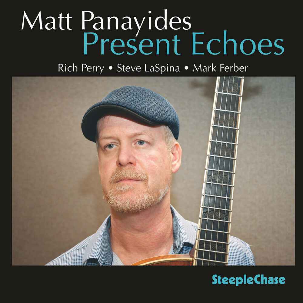 Matt Panayides: Present Echoes Music CD