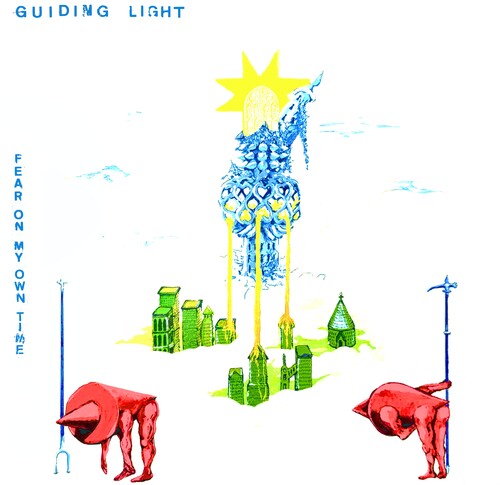 Guiding Light - Fear On My Own Time - Vinyl Record