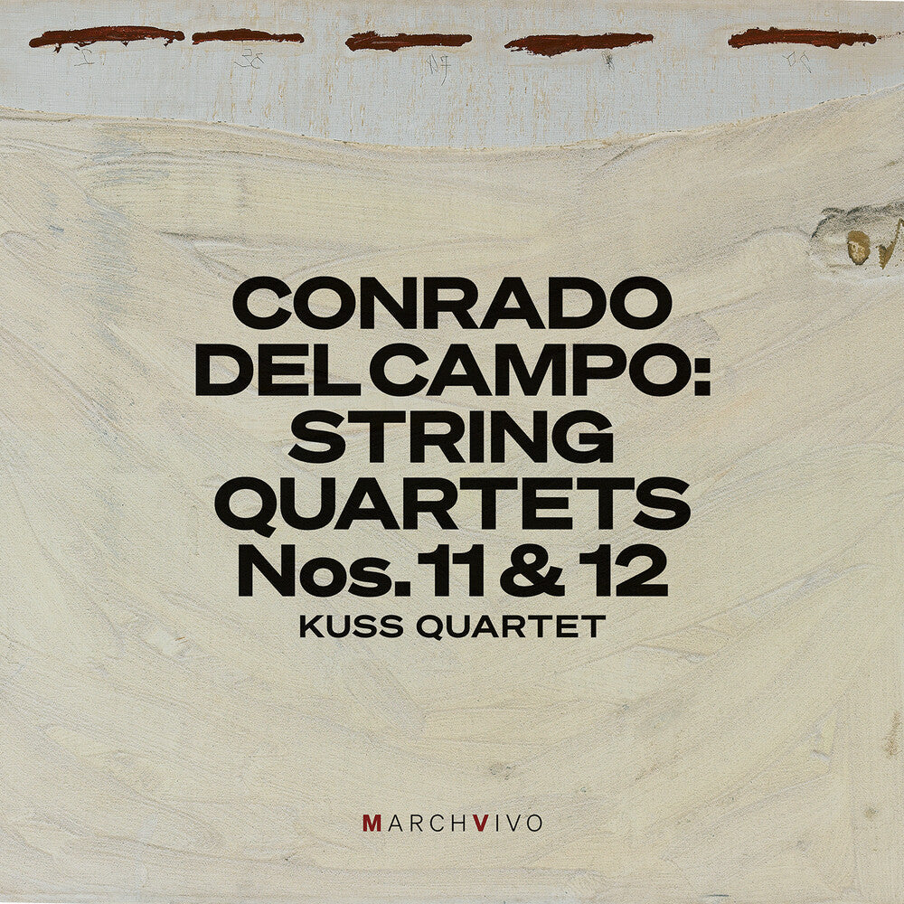 Pre-Order: Conrado Del Campo: Str Quartets Nos. 11 & 12 (Live Music CD