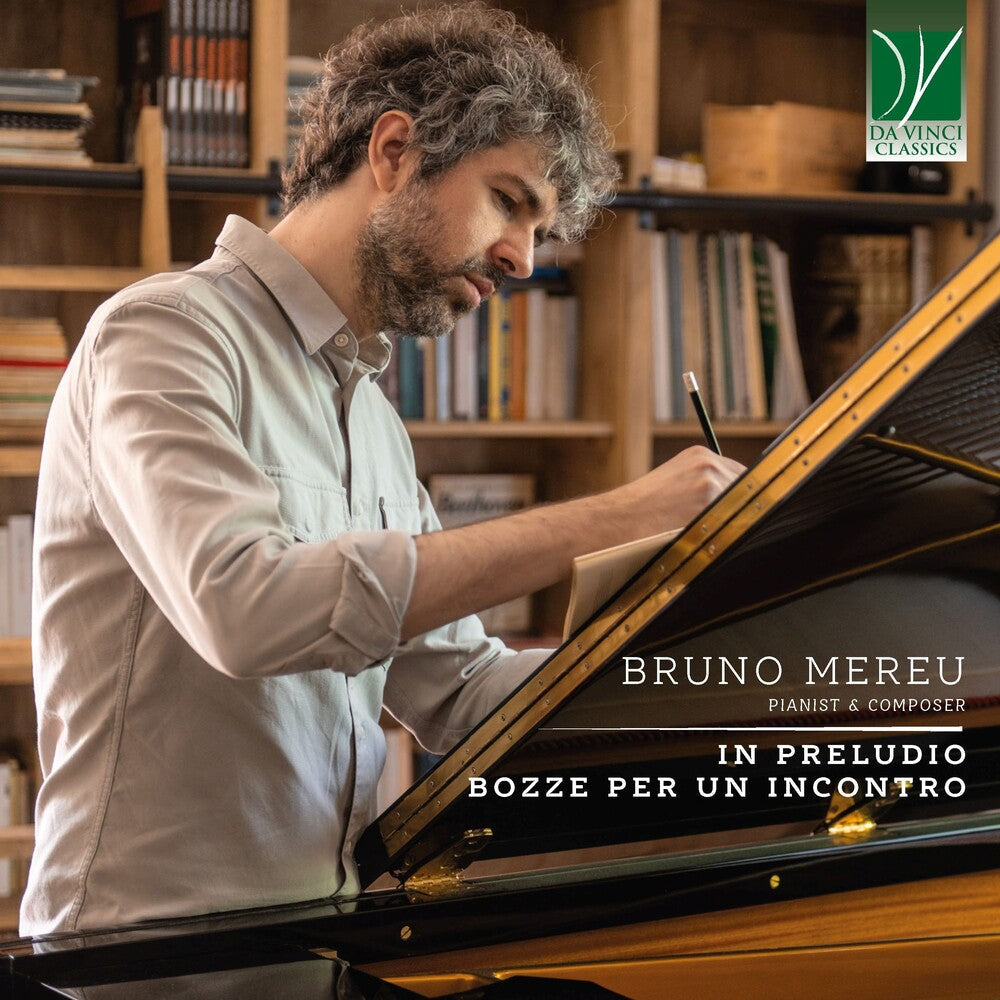Bruno Mereu: in Preludio & Bozze Per Un Incontro Music CD