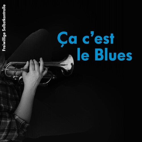 Fsk (freiwillige Selbstkontrolle) - Ca C'est Le Blues - Vinyl Record