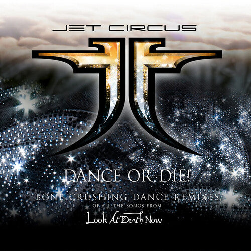 Jet Circus - Dance Or Die (19 Songs) - Music CD