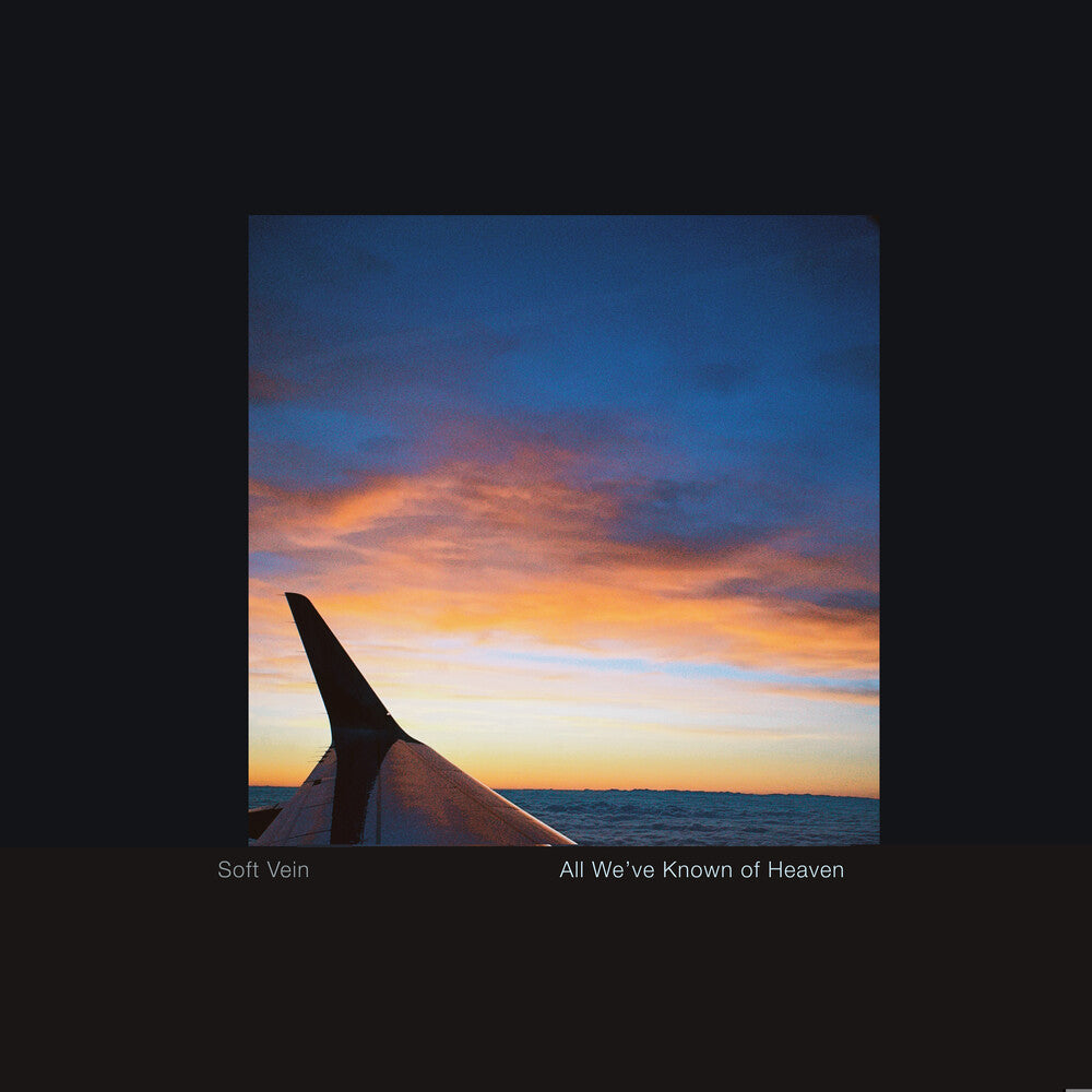Pre-Order: All We've Known Of Heaven [LP] Vinyl Record