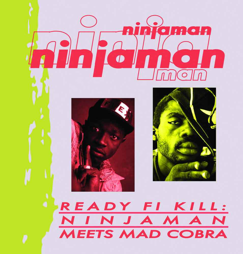 Ready Fi Kill: Ninjaman Meets Mad Cobra Music CD