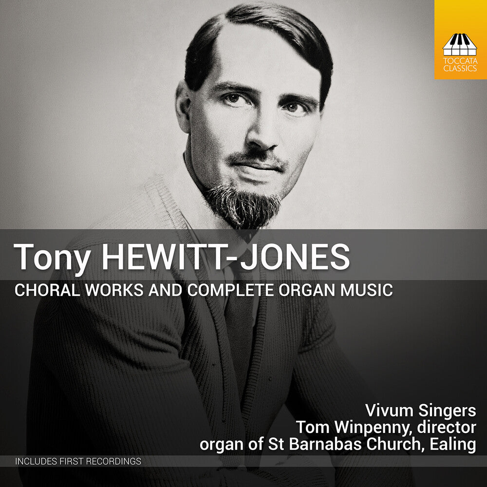 Vivum Singers – Tony Hewitt-Jones: Choral Works & Complete Organ Music CD