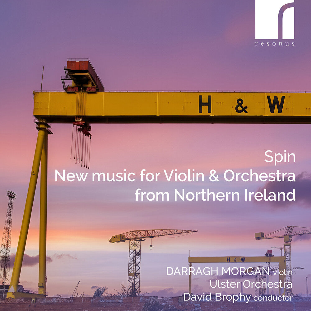 Pre-Order: Spin: New Music for Violin & Orchestra From Northern Ireland Music CD
