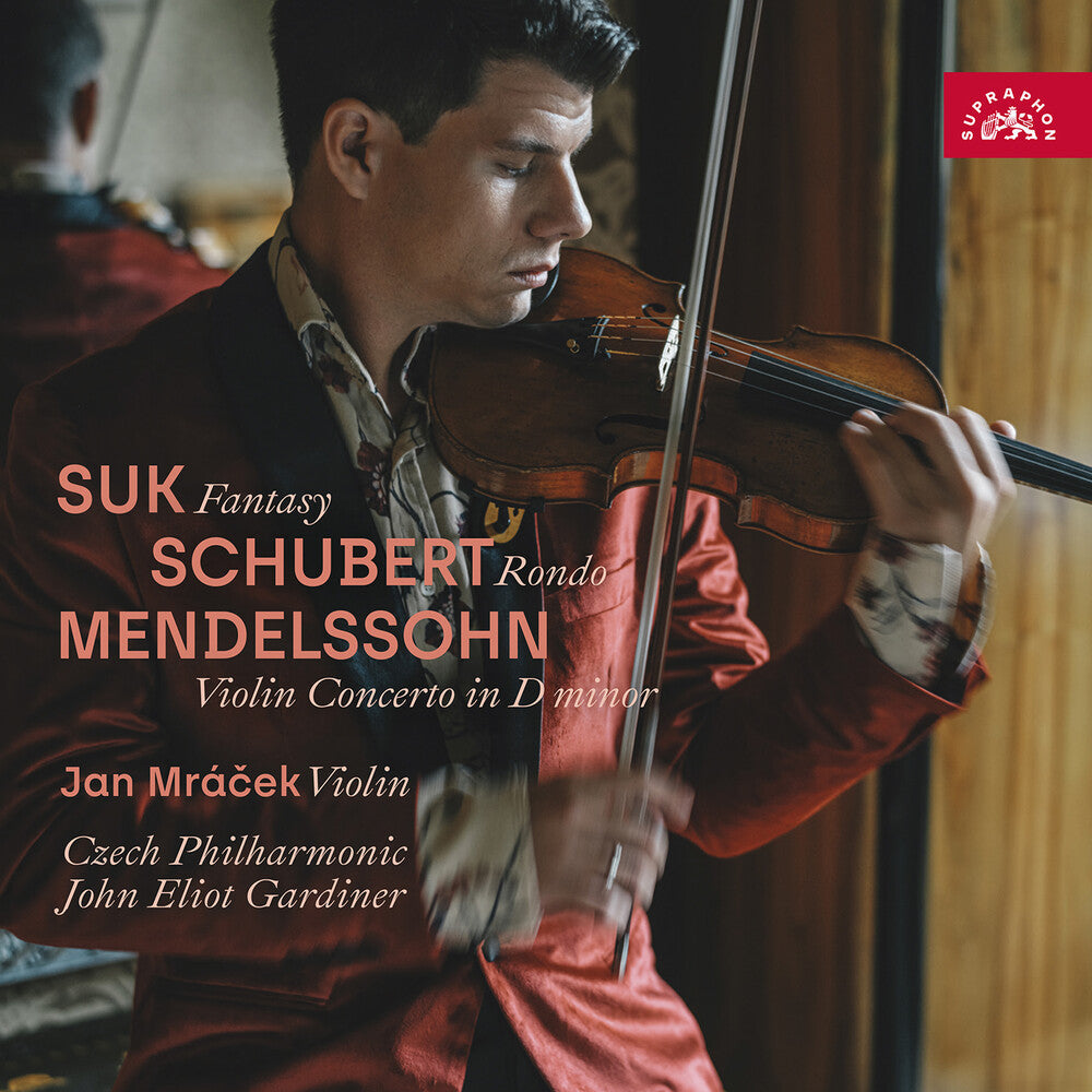 Pre-Order: Suk: Fantasy; Schubert: Rondo; Mendelssohn: Vn Con Music CD