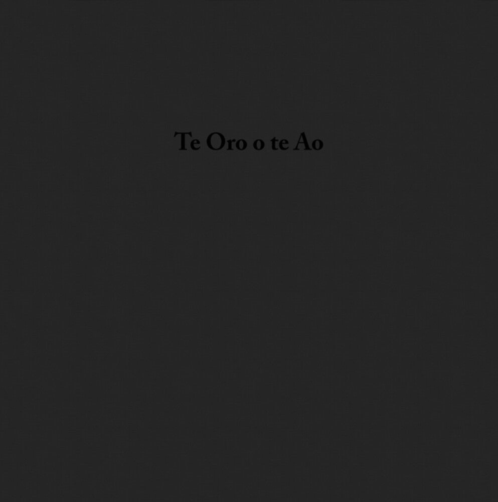 Pre-Order: Oro O Te Ao [LP] Vinyl Record