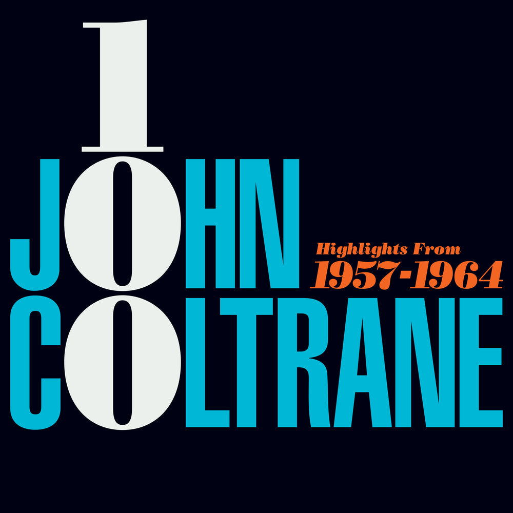Pre-Order: John Coltrane 100: Highlights From 1957-1964 [180 Gram] Vinyl Record
