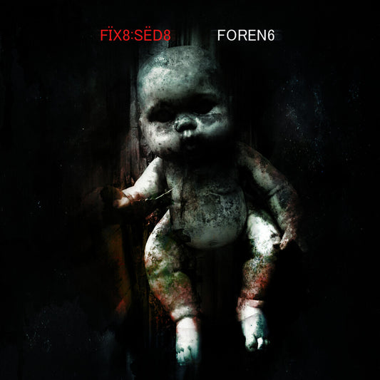 the album cover for FIX8:SED8 - Foren6 (Bonus Cd) [Deluxe] [Limited Edition] [Reissue] (Spkg)