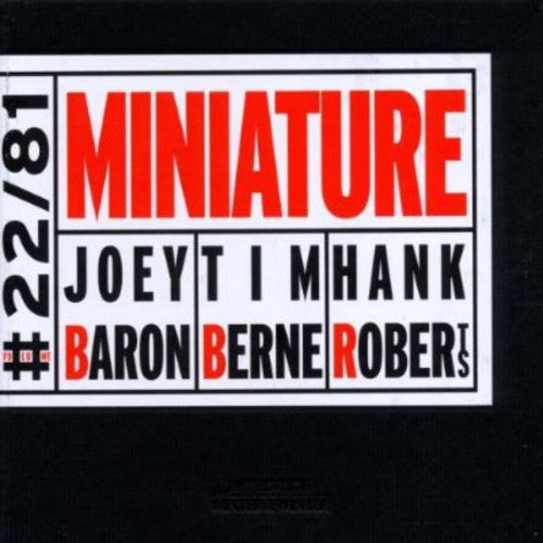 Baron,joey / Berne,tim / Roberts,hank - Miniature - Music CD
