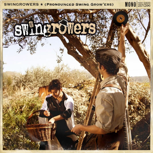 the album cover for Swingrowers - Swingrowers (Pronounced Swing Grow'ers)