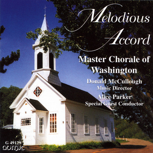 Master Chorale Of Washington / Mccullough / Parker - Melodious Accord - Music CD