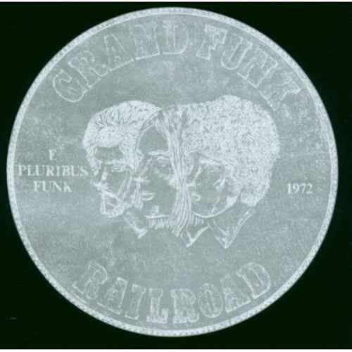 the album cover for Grand Funk Railroad - E Pluribus Funk