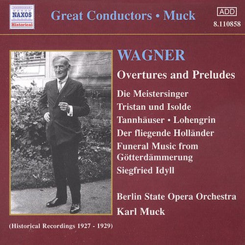 Muck / Wagner / Berlin State Opera Orchestra - Great Conductors: Karl Muck - Music CD