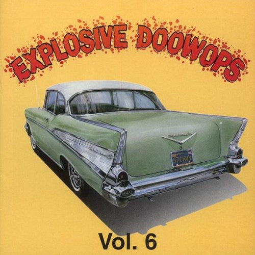 Explosive Doo Wops 6 / Various - Explosive Doo Wops 6 / Various - Music CD
