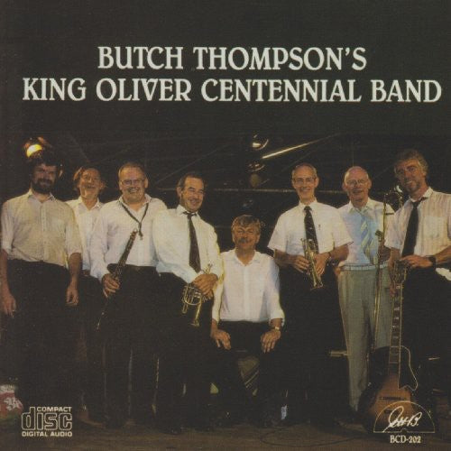 Thompson,butch - Butch Thompson's King Oliver Centennial Band - Music CD