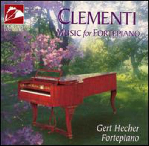 Clementi / Hecher - Music For Forte Piano - Music CD