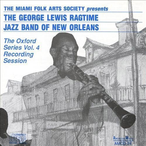 Lewis,george & His Ragtime Jazz Band - Oxford Series 4 - Music CD
