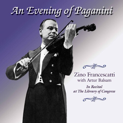 Paganini / Francescatti / Balsam - Library Of Congress 17: Zino Francescatti Plays - Music CD