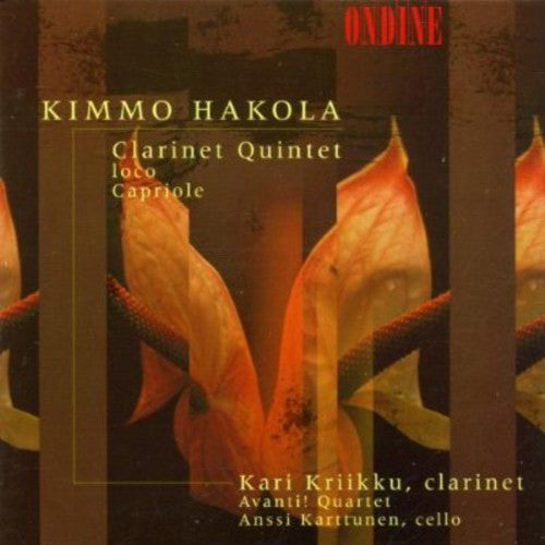 Hakola / Kriikku / Avanti Quartet / Karttunen - Clarinet Quintet / Loco For Clarinet Solo - Music CD