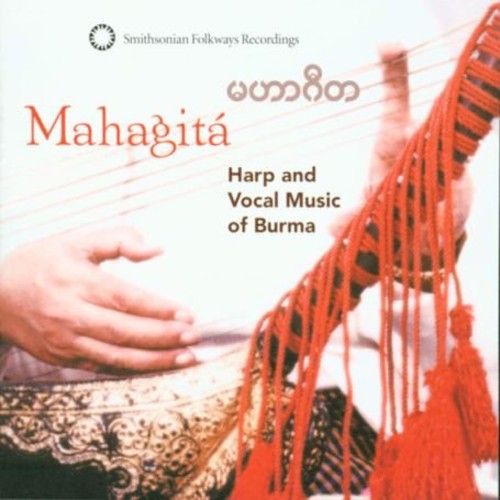 the album cover for Mahagita-Harp & Vocal Music Of Burma - Mahagita: Harp and Vocal Music Of Burma
