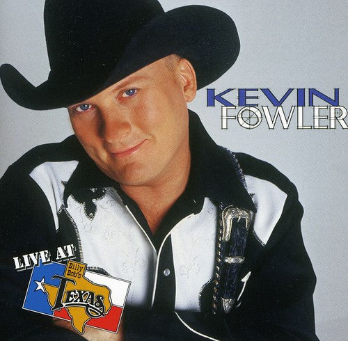 Fowler,kevin - Live At Billy Bob's Texas - Music CD