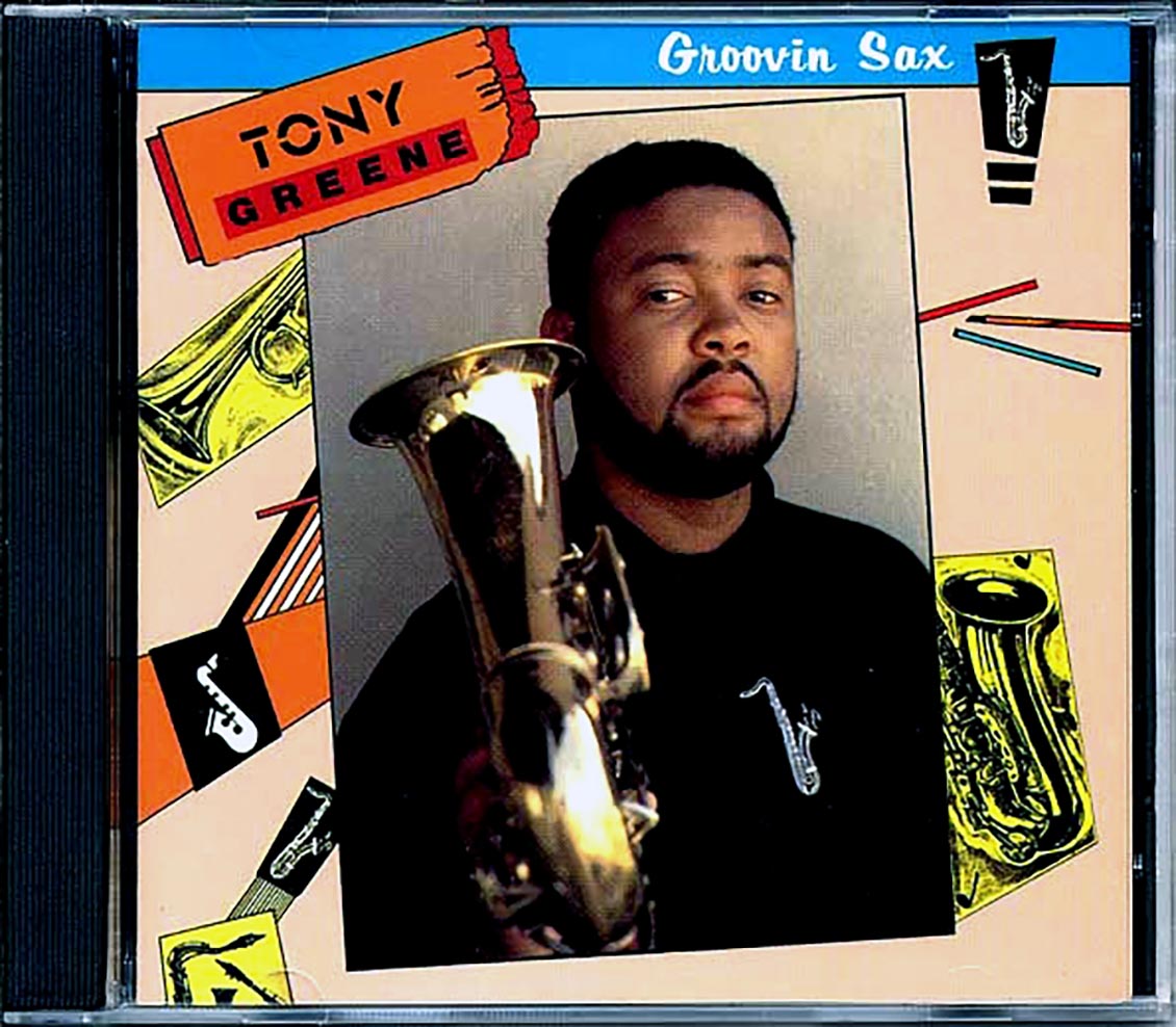 Tony Greene - Groovin Sax Music CD